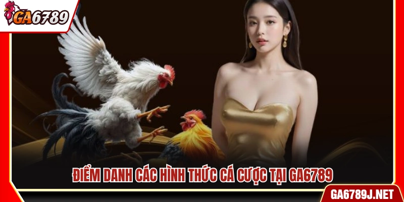 Tổng hợp các loại cá cược đang hot nhất