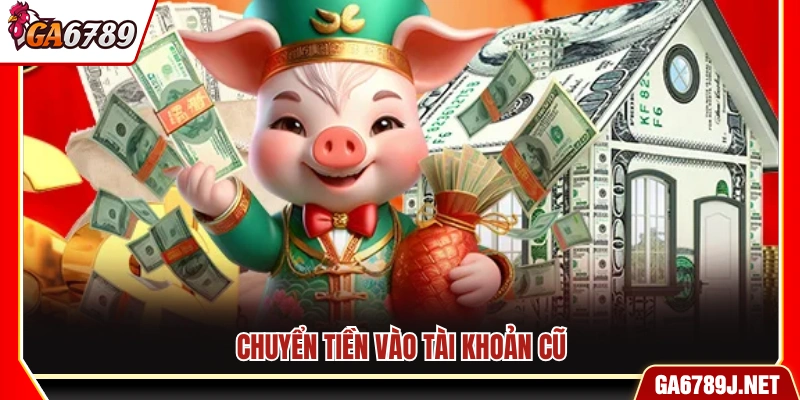 Nạp Tiền Ga6789 - Hướng Dẫn Giao Dịch Nhanh Xử Lý Tức Thì 12 Gửi tiền vào tài khoản đã ngưng sử dụng