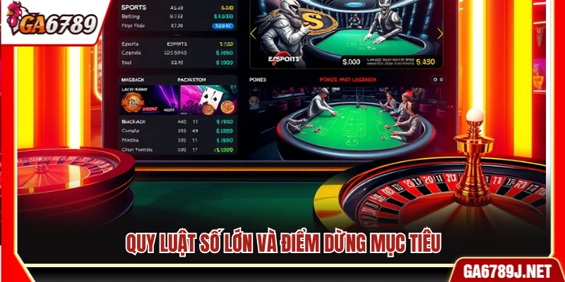 5+ Tips Cá Cược Casino Hay Giúp Anh Em Nhanh Thắng 11 Quy luật số lớn và cách xác định điểm dừng mục tiêu